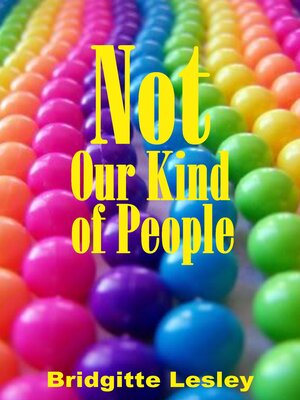 cover image of Not Our Kind of People